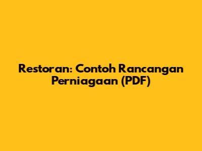 Restoran: Contoh Rancangan Perniagaan (PDF)